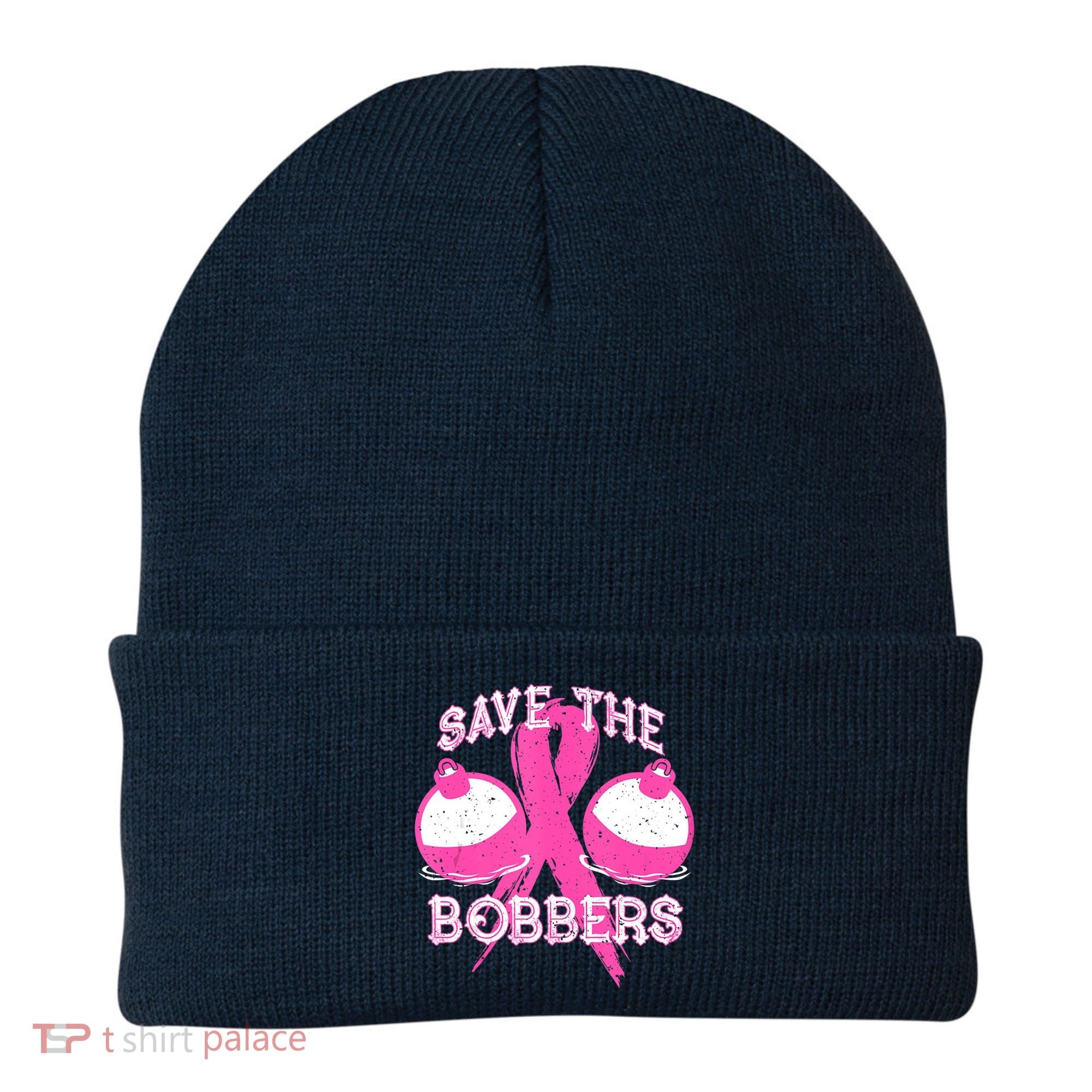 Save The Bobbers Breast Cancer Awareness Fishing Lovers Beanie