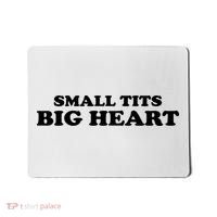 Small Tits Big Heart Funny Girl Mousepad thumb 0