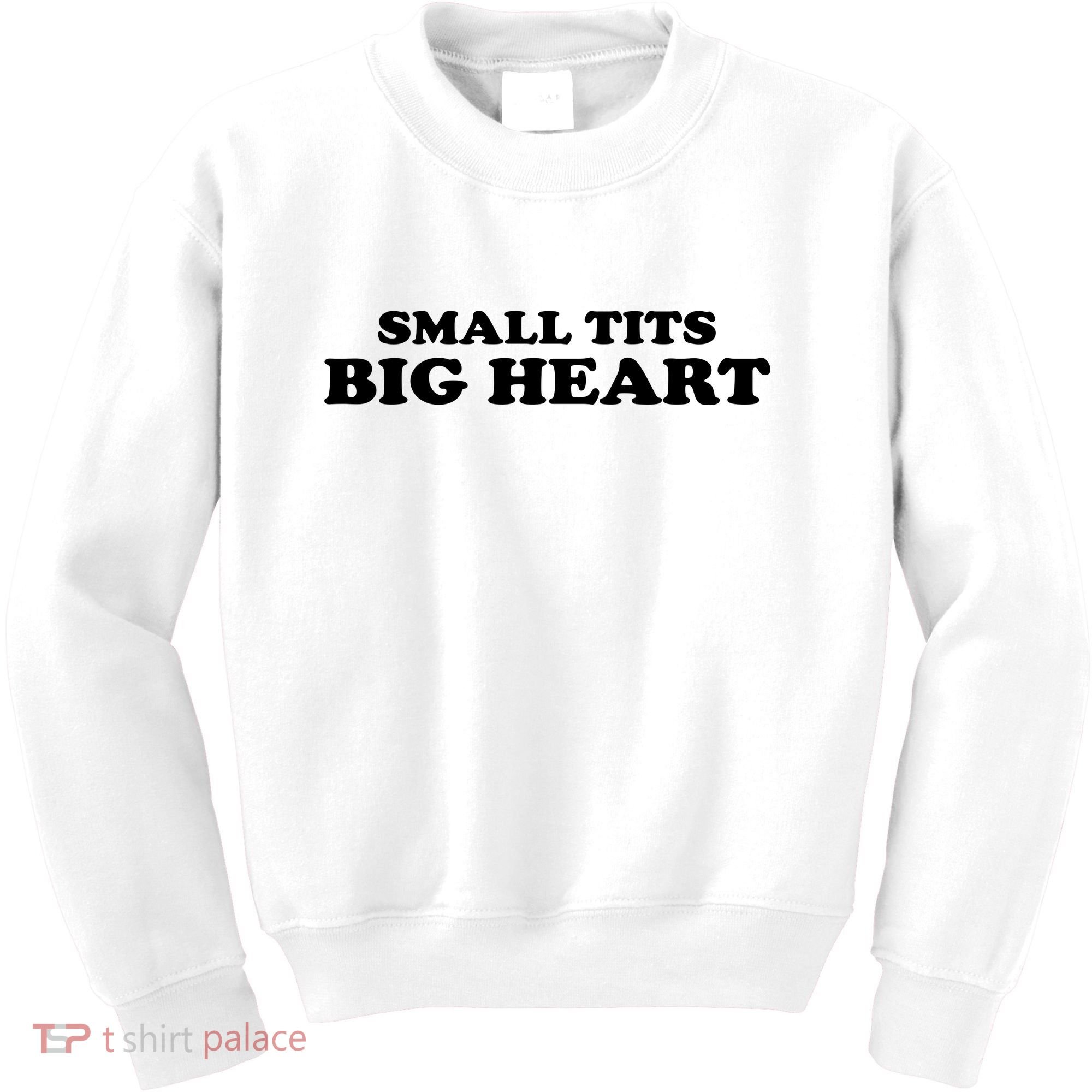 Small Tits Big Heart Funny Girl Kids Sweatshirt