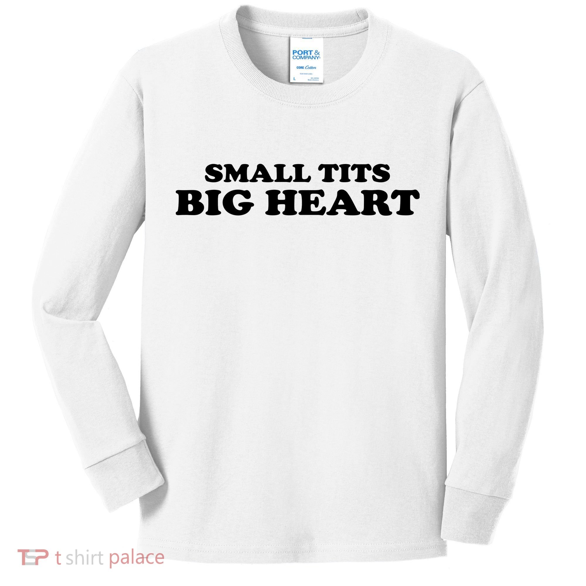 Small Tits Big Heart Funny Girl Kids Long Sleeve Shirt