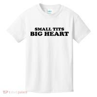 Small Tits Big Heart Funny Girl Kids T-Shirt thumb 0