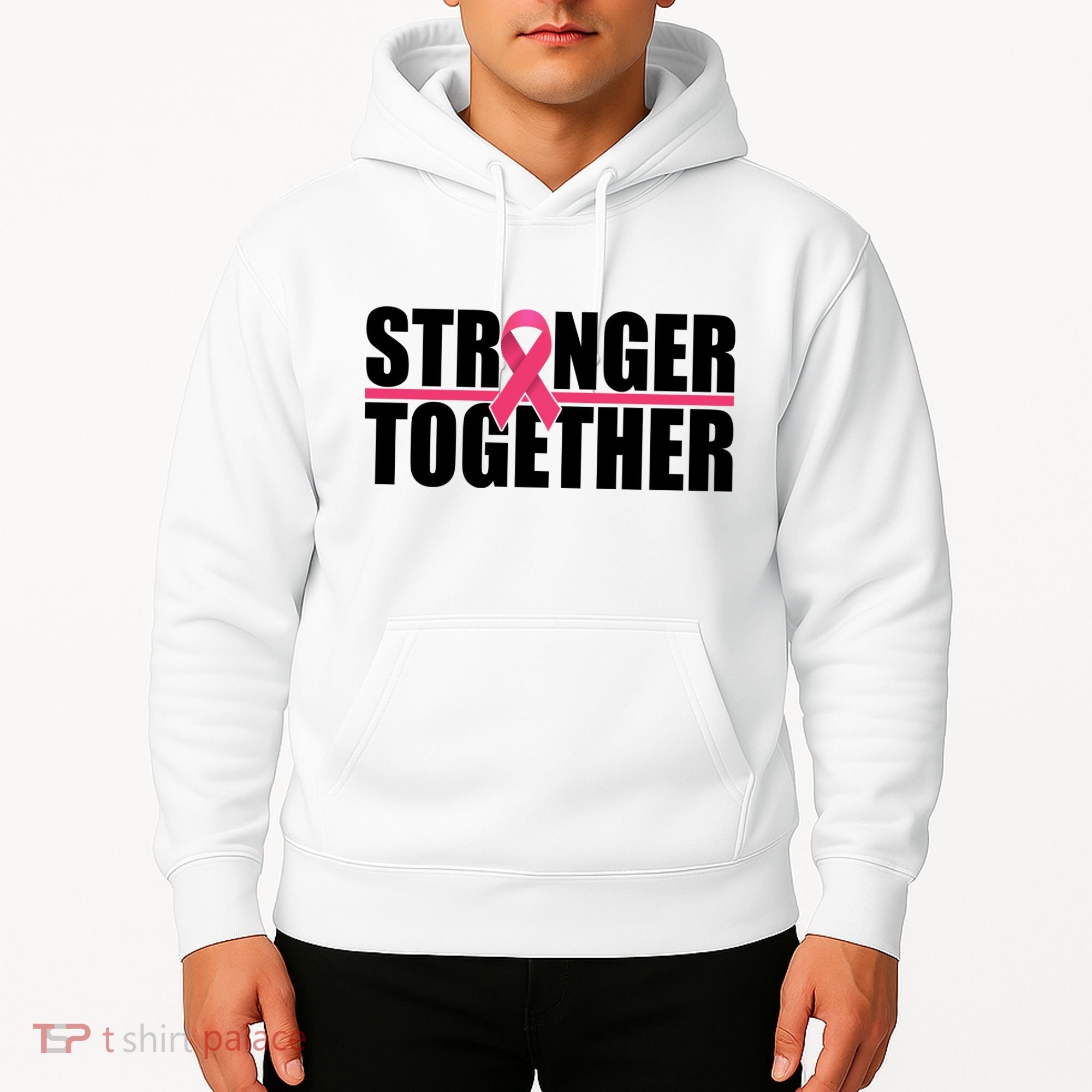 Stronger Together Breast Cancer Awareness Hoodie