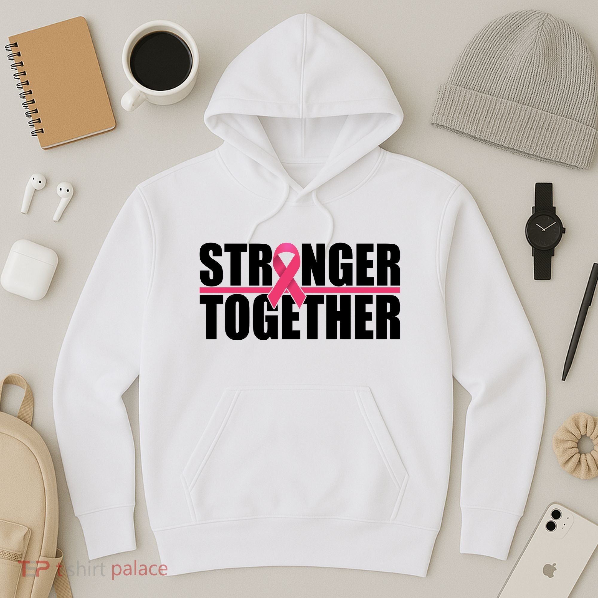 Stronger Together Breast Cancer Awareness Hoodie