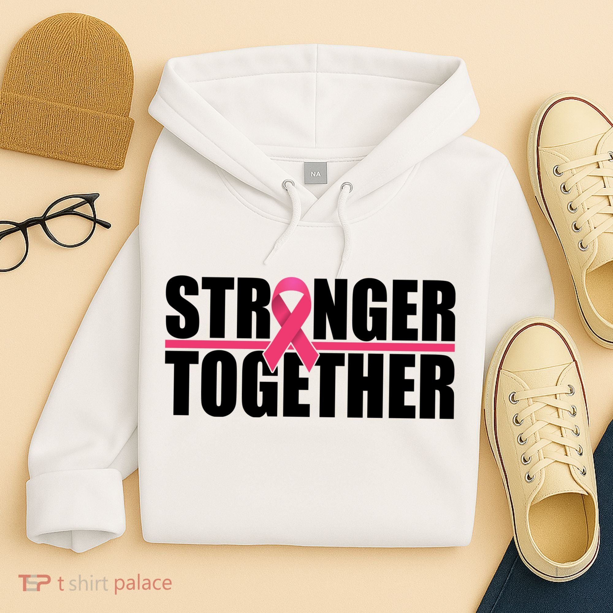 Stronger Together Breast Cancer Awareness Hoodie