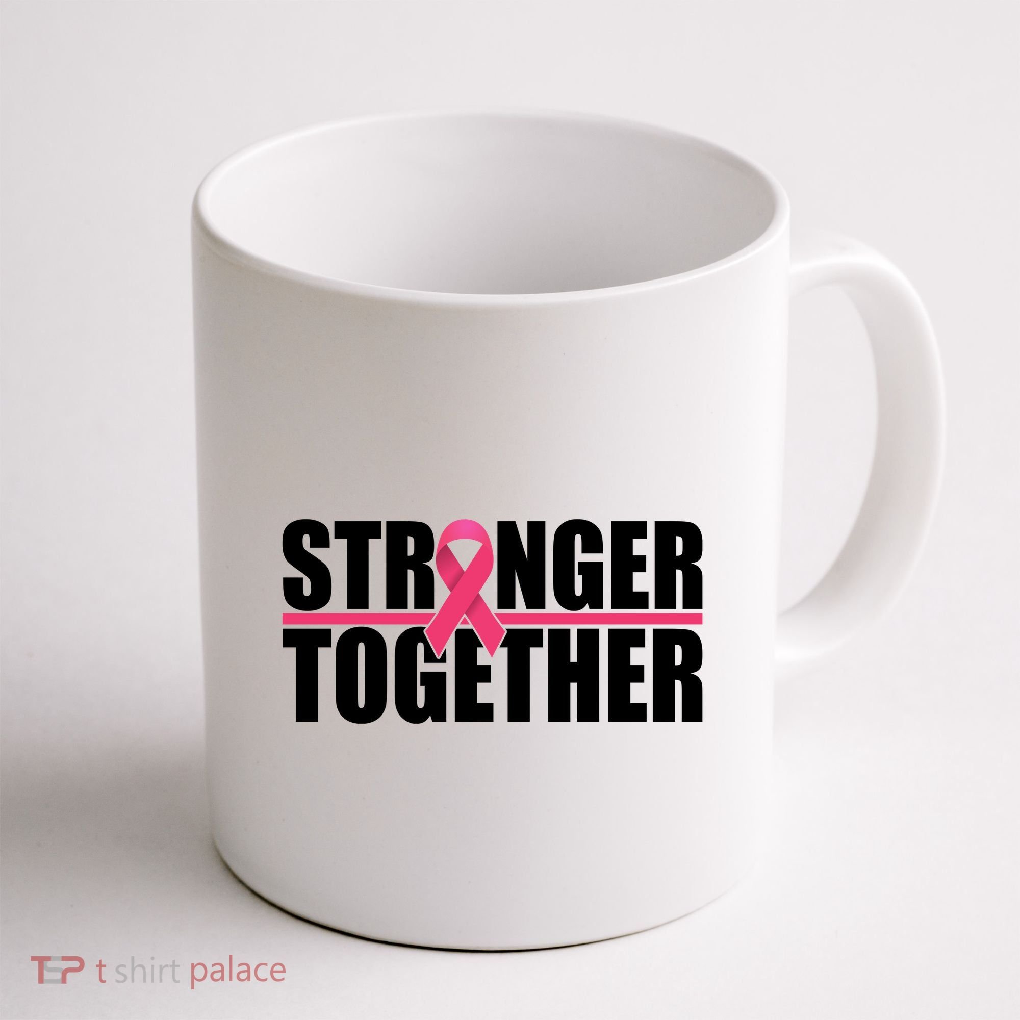 Stronger Together Breast Cancer Awareness Coffee Mug