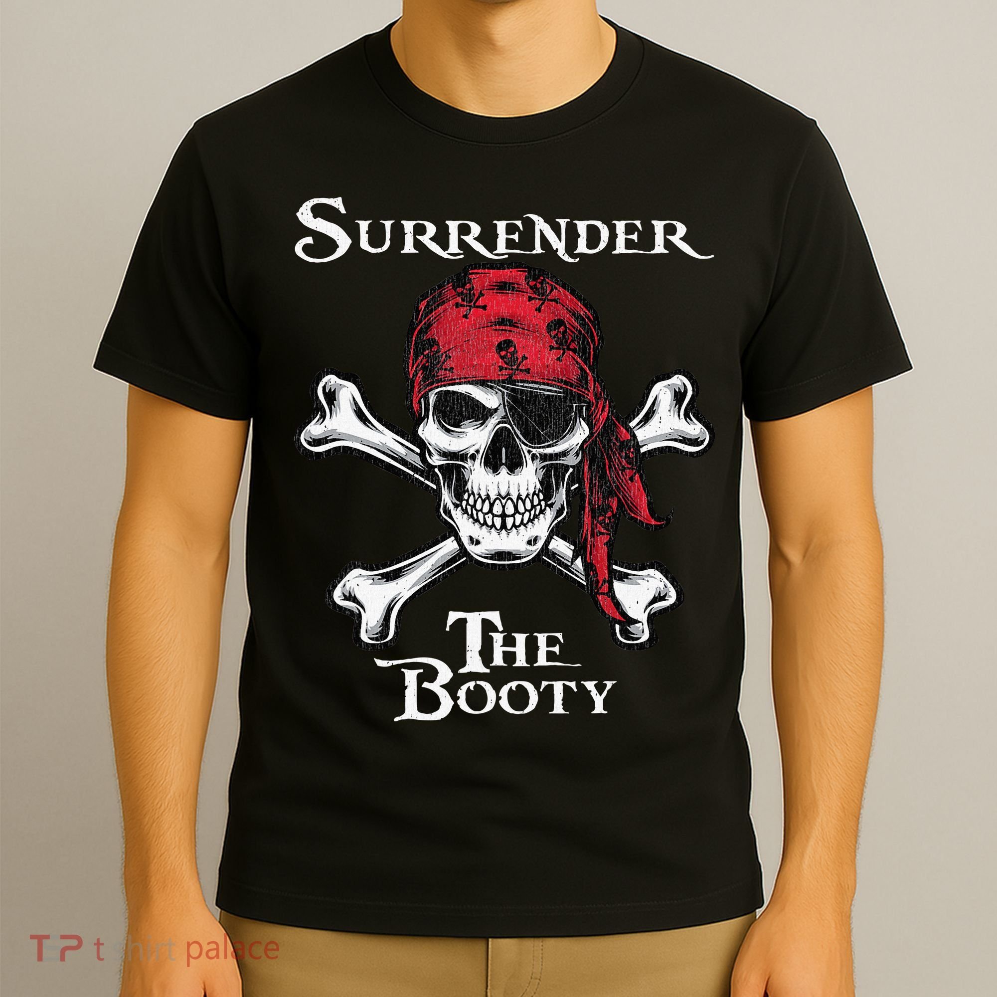 Surrender The Booty Pirate Festival T-Shirt