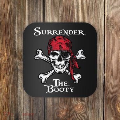 Surrender The Booty Pirate Festival Coaster