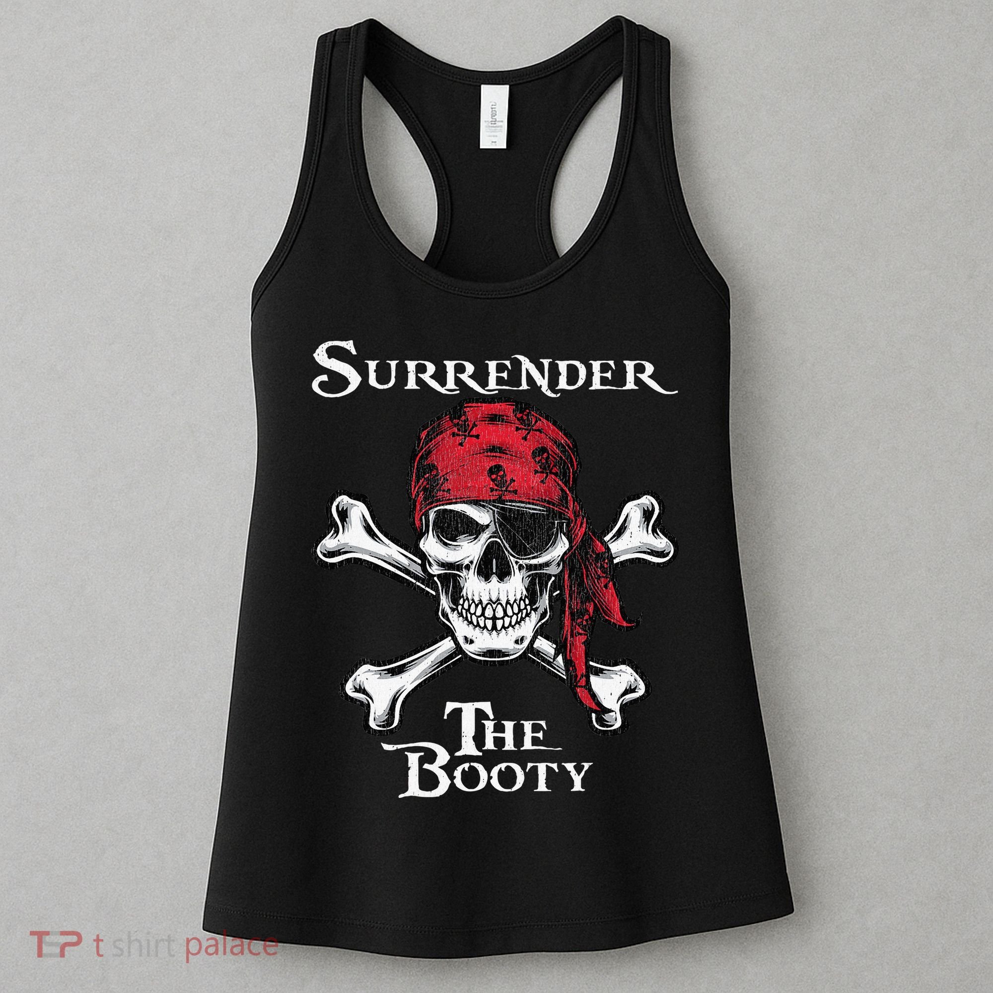 Surrender The Booty Pirate Festival Women's Tank Top