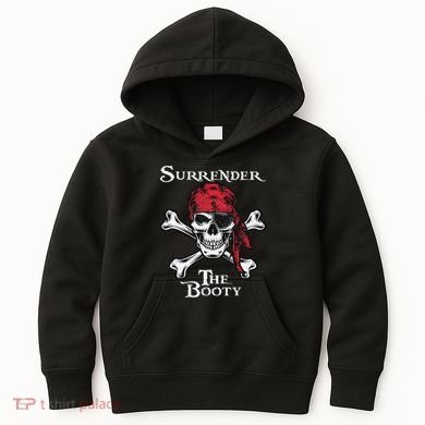 Surrender The Booty Pirate Festival Kids Hoodie