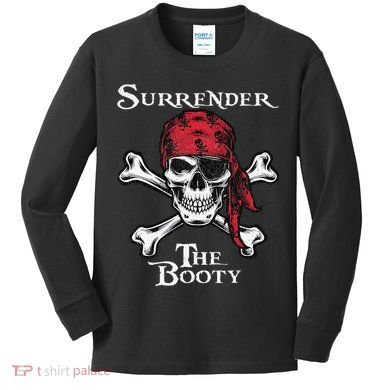 Surrender The Booty Pirate Festival Kids Long Sleeve Shirt
