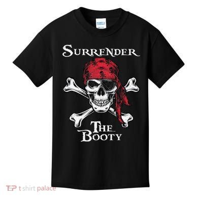 Surrender The Booty Pirate Festival Kids T-Shirt
