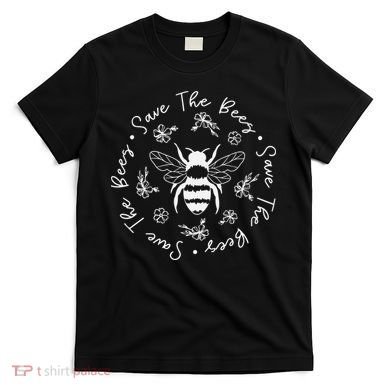 Save The Bees Conserve Endangered Bees T-Shirt
