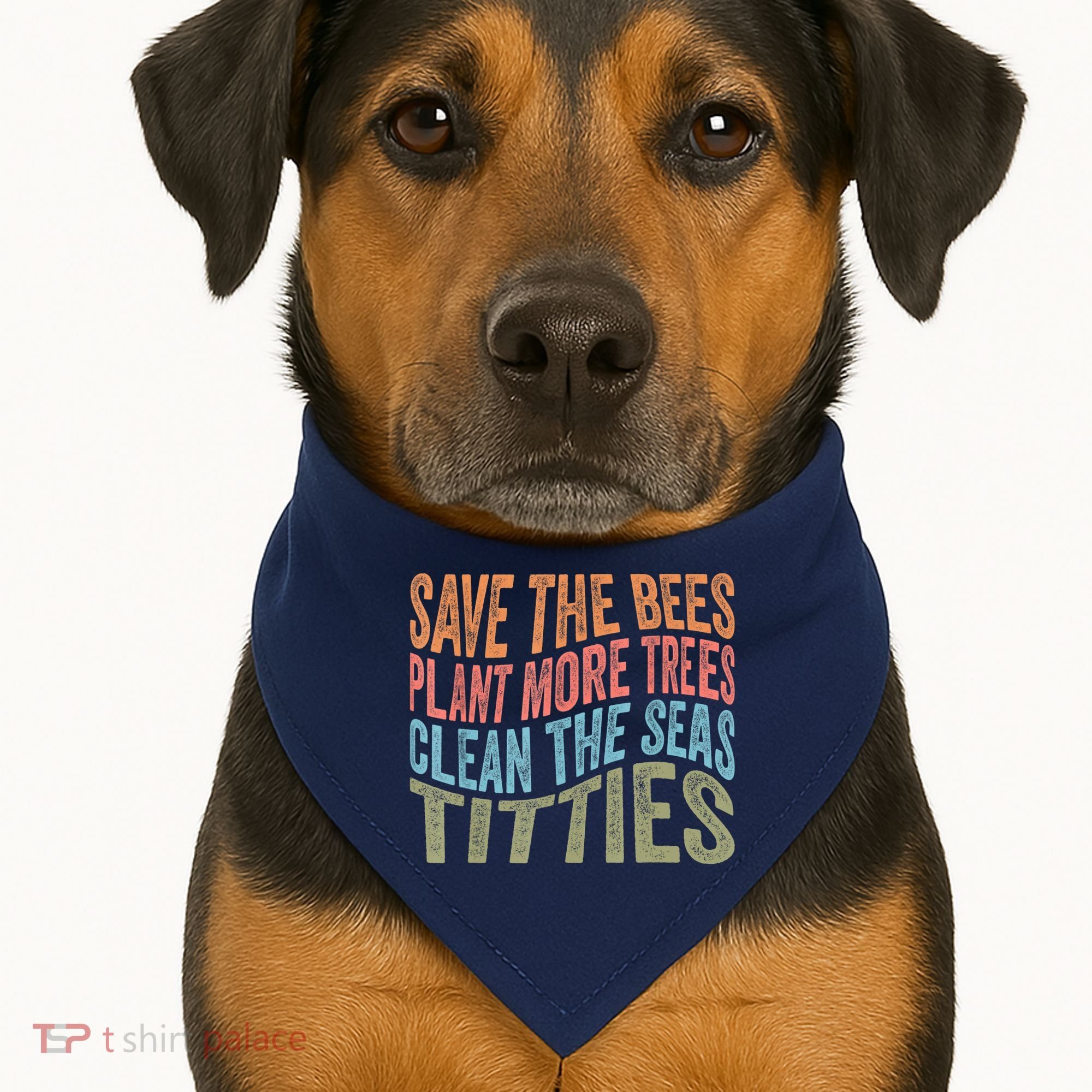 Save The Bees Plant More Trees Clean The Seas Titties USA-Made Doggie Bandana