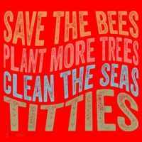 Save The Bees Plant More Trees Clean The Seas Titties Santa Hat thumb 1