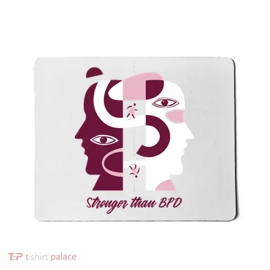 Stronger Than BPD Awareness Mousepad