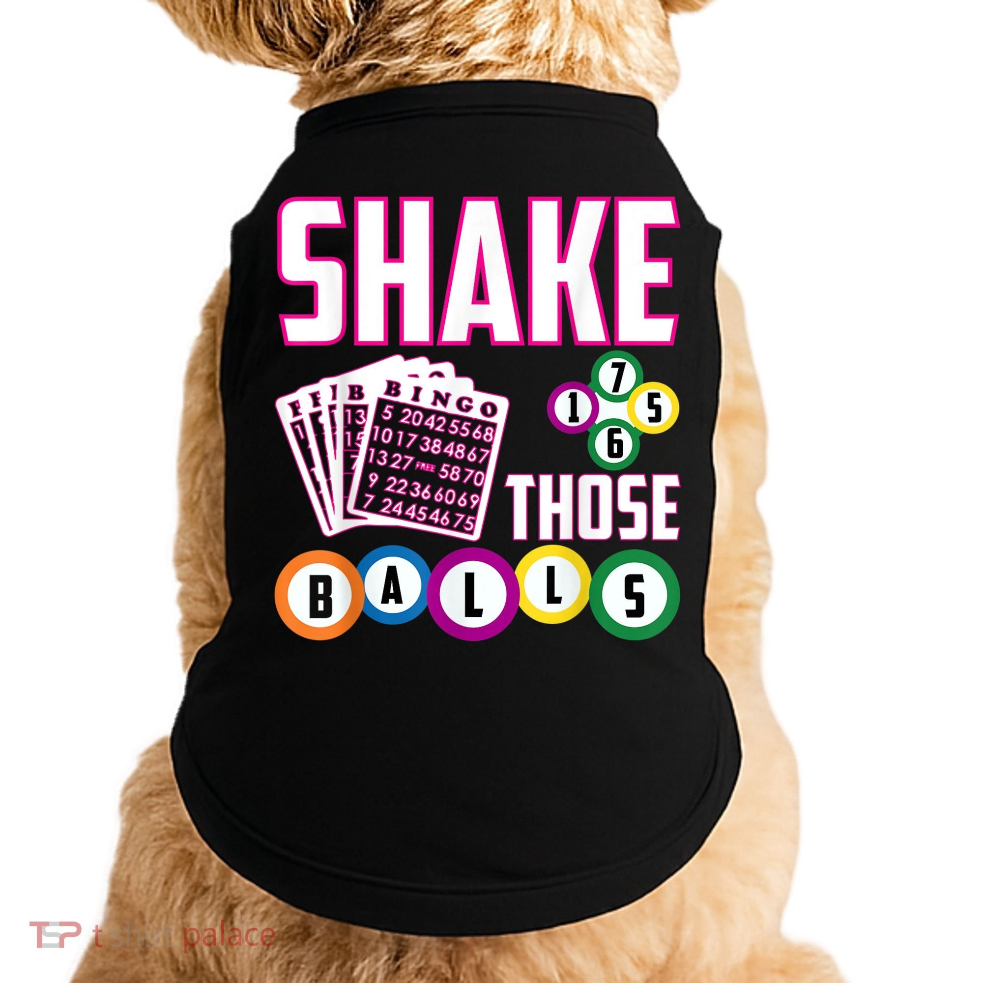 Shake Those Balls Funny Bingo Doggie Tank