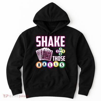 Shake Those Balls Funny Bingo Hoodie