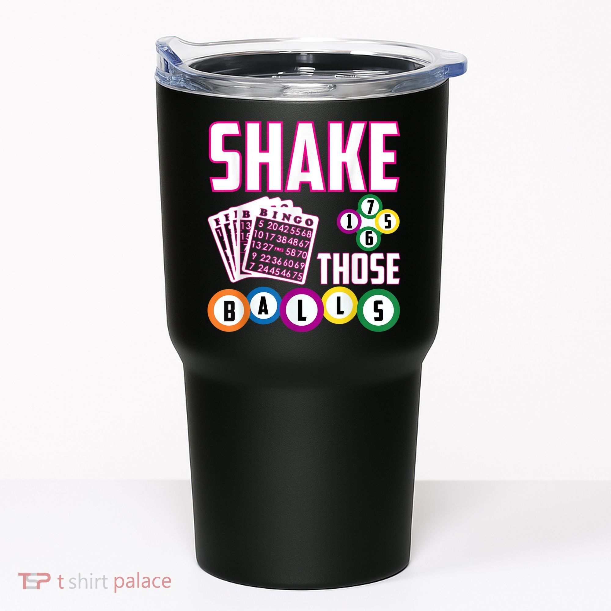 Shake Those Balls Funny Bingo Tumbler