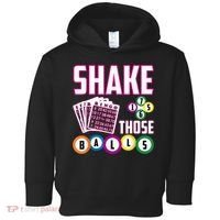 Shake Those Balls Funny Bingo Toddler Hoodie thumb 0
