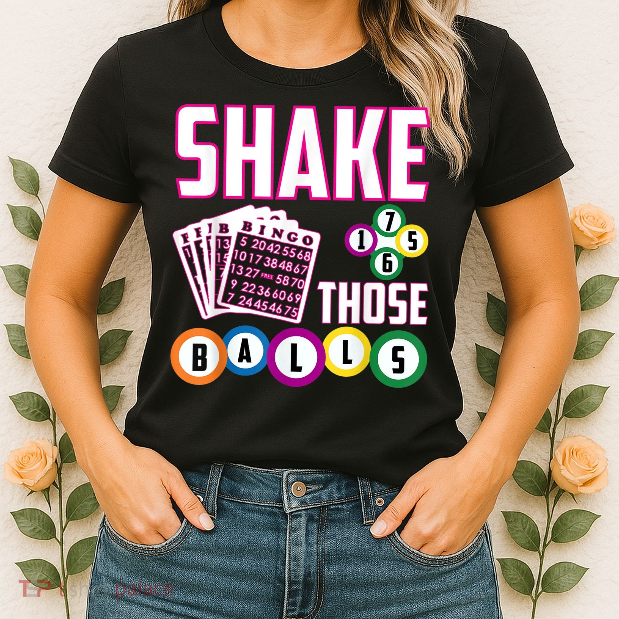 Shake Those Balls Funny Bingo Women's T-Shirt