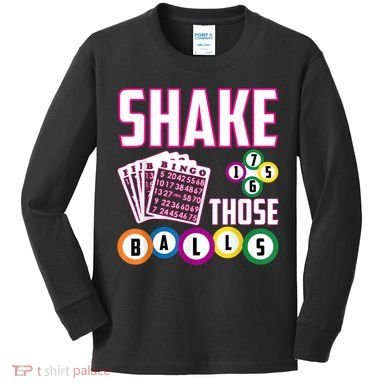 Shake Those Balls Funny Bingo Kids Long Sleeve Shirt