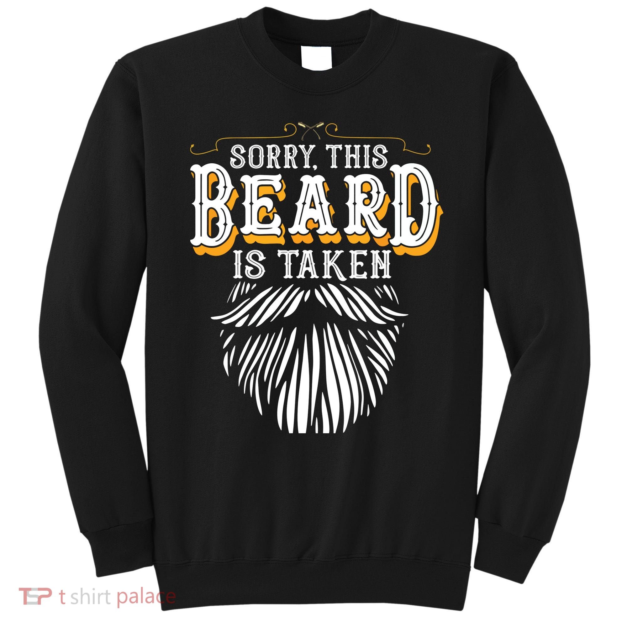 Sorry This Beard Is Taken Country Retro Valentines Day Gift Sweatshirt