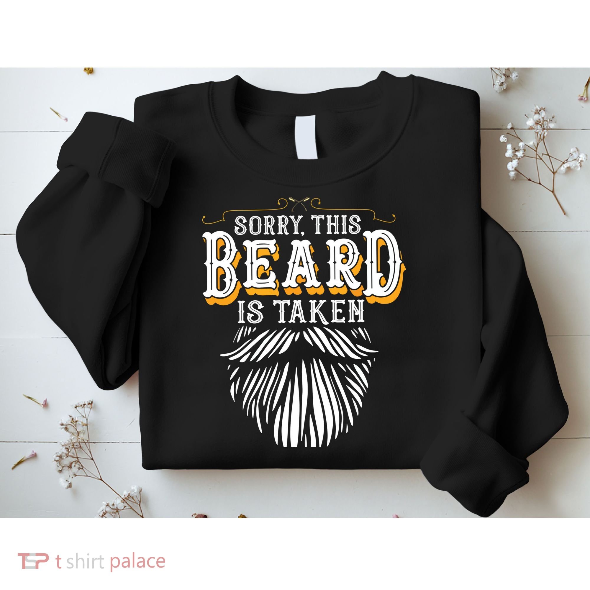 Sorry This Beard Is Taken Country Retro Valentines Day Gift Sweatshirt
