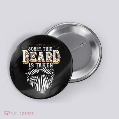Sorry This Beard Is Taken Country Retro Valentines Day Gift Button