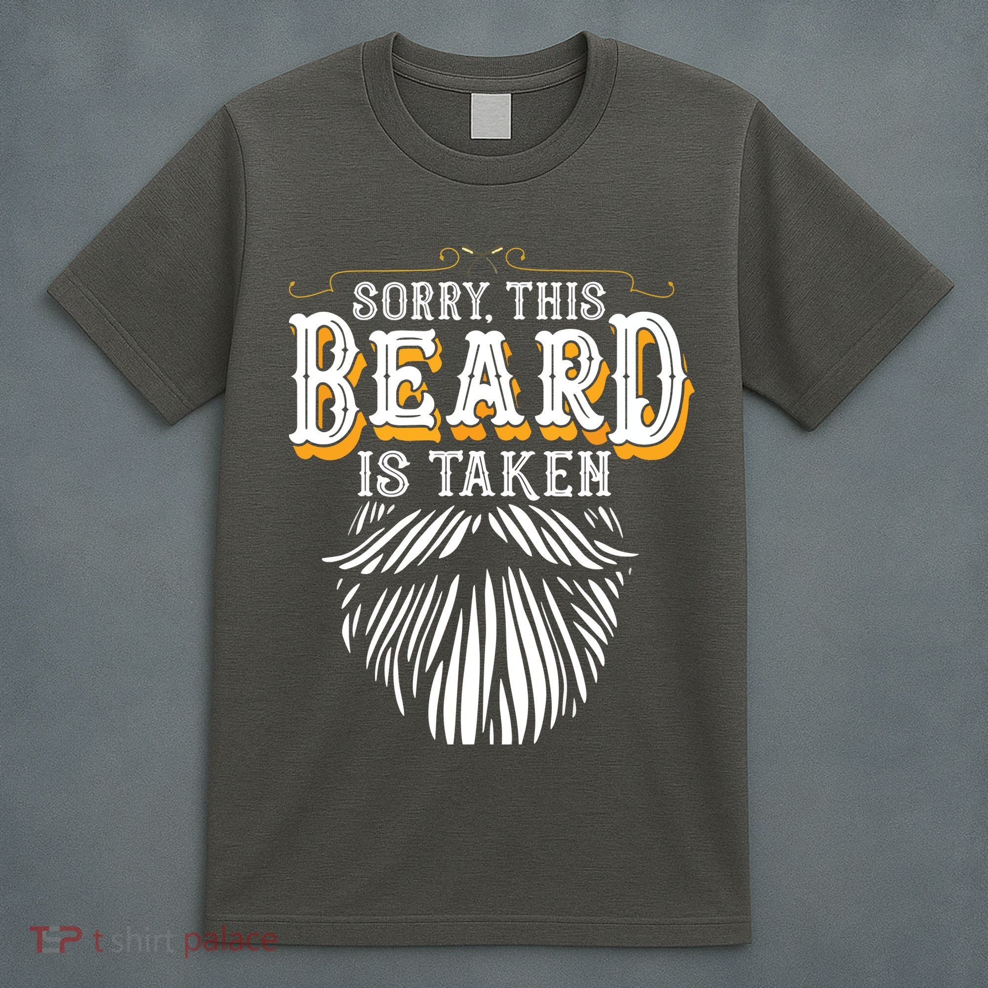 Sorry This Beard Is Taken Country Retro Valentines Day Gift T-Shirt