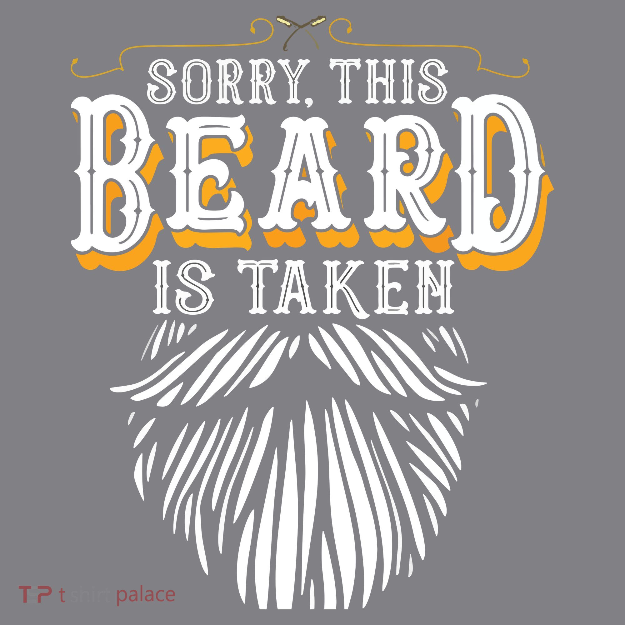 Sorry This Beard Is Taken Country Retro Valentines Day Gift T-Shirt