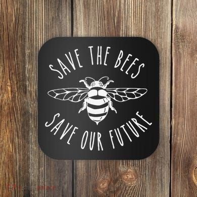 Save The Bees Bumblebee Conservancy Earth Day Climate Change Coaster