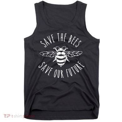 Save The Bees Bumblebee Conservancy Earth Day Climate Change Tank Top