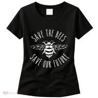 Save The Bees Bumblebee Conservancy Earth Day Climate Change Women's T-Shirt thumb 0