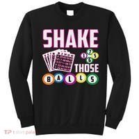 Shake Those Balls Funny Bingo Sweatshirt thumb 0