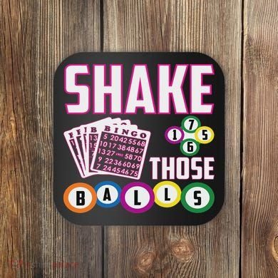 Shake Those Balls Funny Bingo Coaster