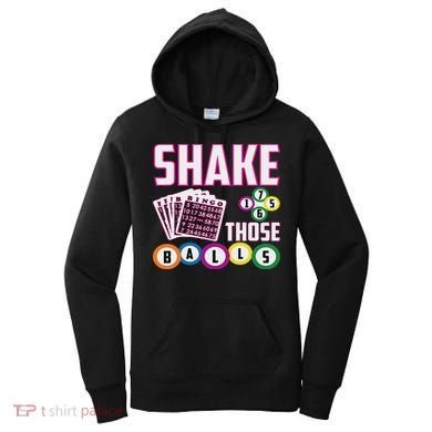 Shake Those Balls Funny Bingo Women's Hoodie