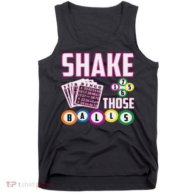 Shake Those Balls Funny Bingo Tank Top