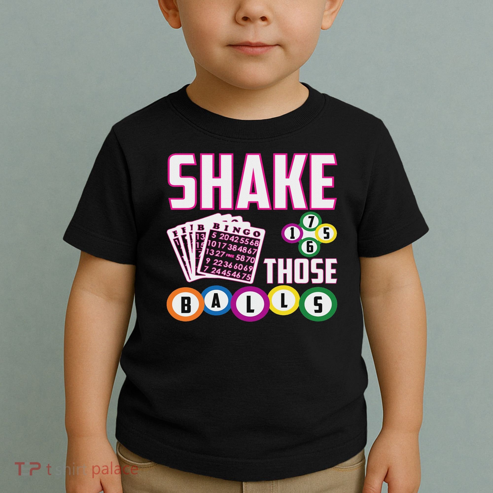 Shake Those Balls Funny Bingo Toddler T-Shirt