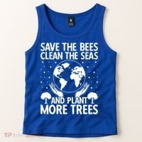 Save The Bees Clean The Seas Plant More Trees Earth Day Gift Tank Top thumb 2