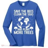 Save The Bees Clean The Seas Plant More Trees Earth Day Gift Women's Long Sleeve Shirt thumb 0
