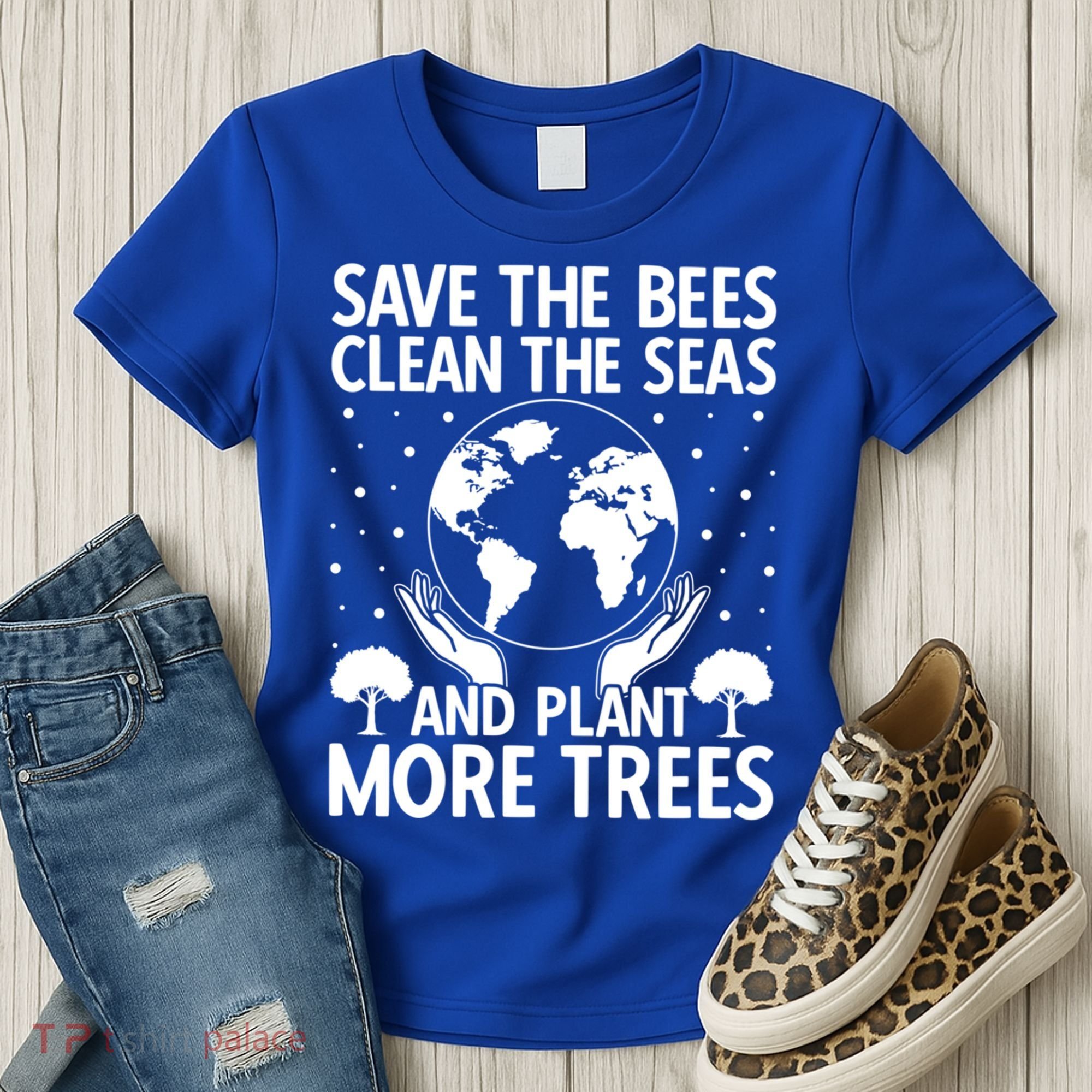 Save The Bees Clean The Seas Plant More Trees Earth Day Gift Women's T-Shirt