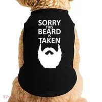Sorry This Beard Is Taken Doggie Tank thumb 0