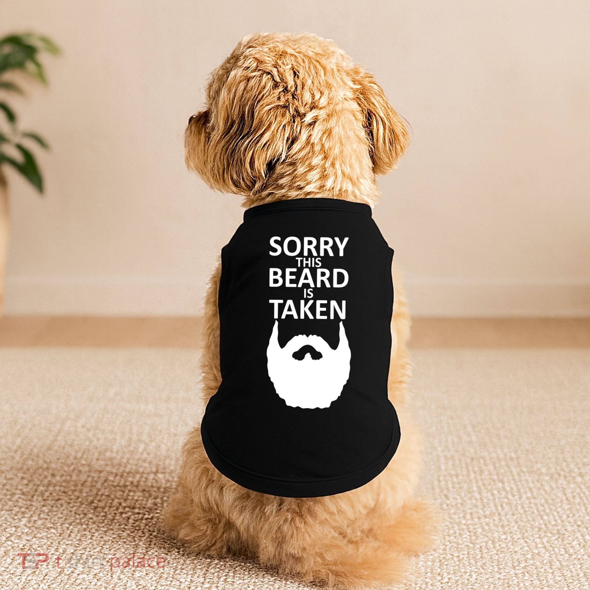 Sorry This Beard Is Taken Doggie Tank
