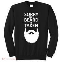 Sorry This Beard Is Taken Sweatshirt thumb 0