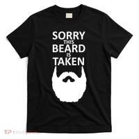 Sorry This Beard Is Taken T-Shirt thumb 0