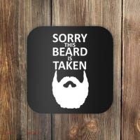 Sorry This Beard Is Taken Coaster thumb 0