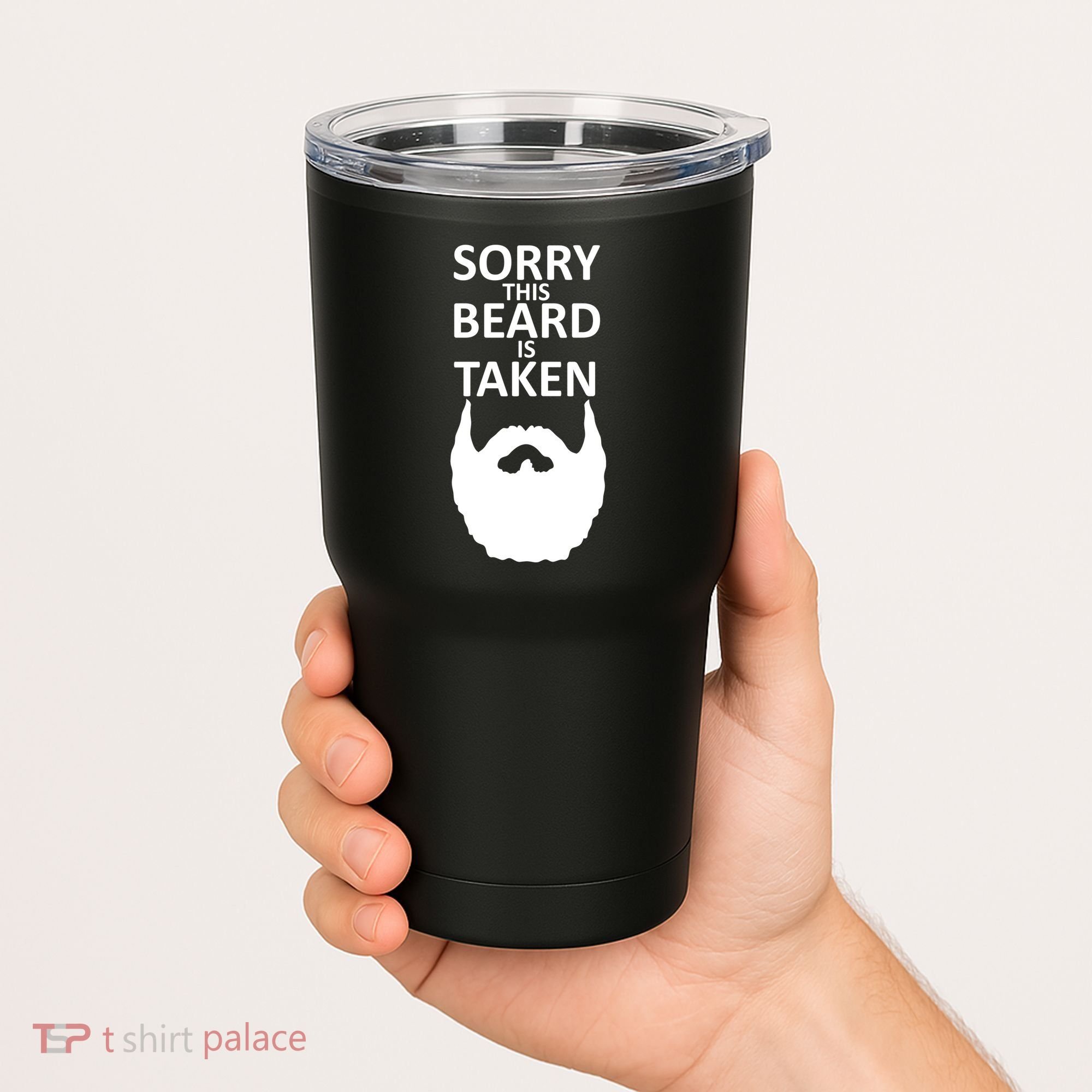 Sorry This Beard Is Taken Tumbler