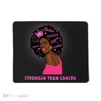 Stronger Than Cancer African American Woman Mousepad thumb 0