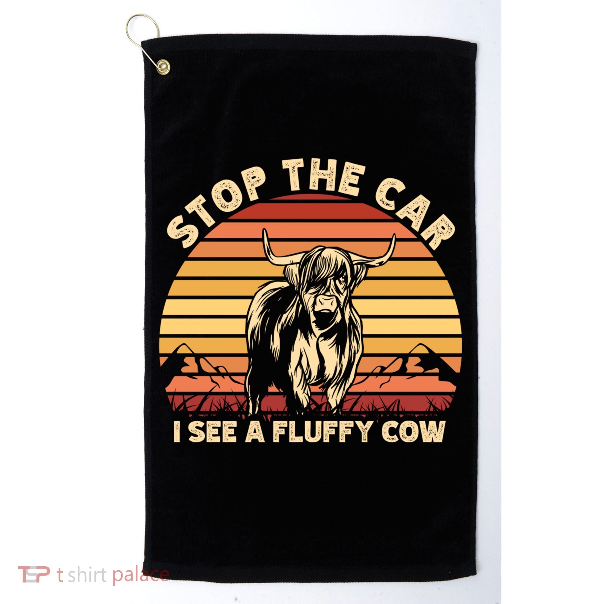 Stop The Car I See A Fluffy Cow Highland Cow Breeder Gift Golf Towel