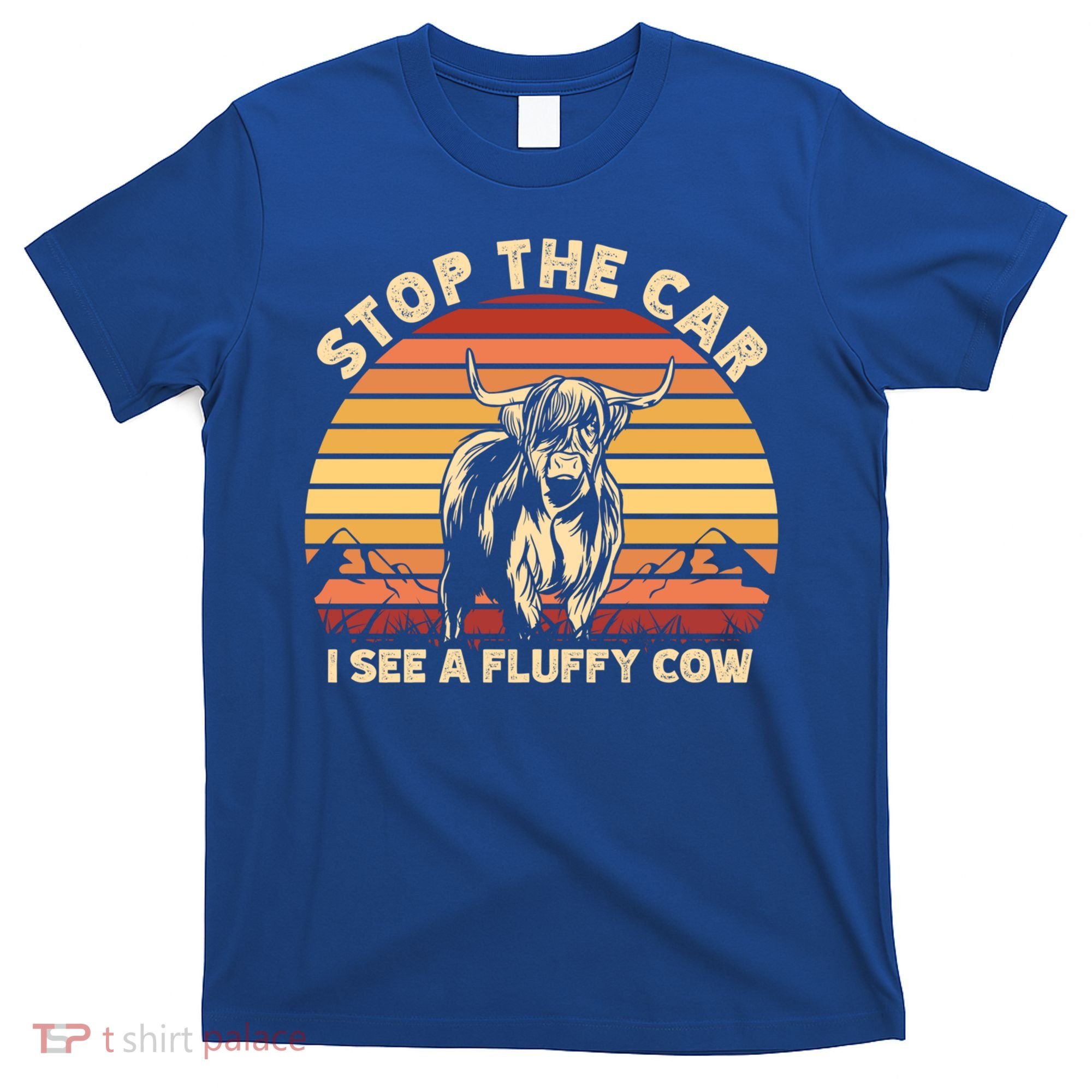 Stop The Car I See A Fluffy Cow Highland Cow Breeder Gift T-Shirt